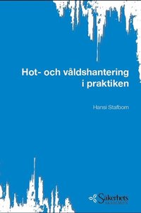 bokomslag Hot- och våldshantering i praktiken