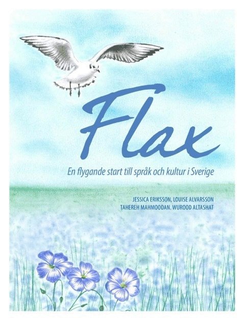 FLAX - en flygande start till språk och kultur i Sverige 1