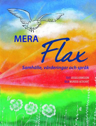 bokomslag Mera Flax : Samhälle, värderingar och språk