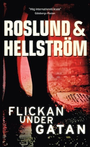 Anders Roslund, Börge Hellström - Flickan under gatan, Pocket