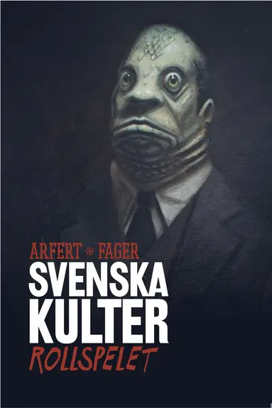 Tomas Arfert, Anders Fager - Svenska kulter - rollspelet, Inbunden