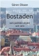 Bostaden som politiskt objekt och vara