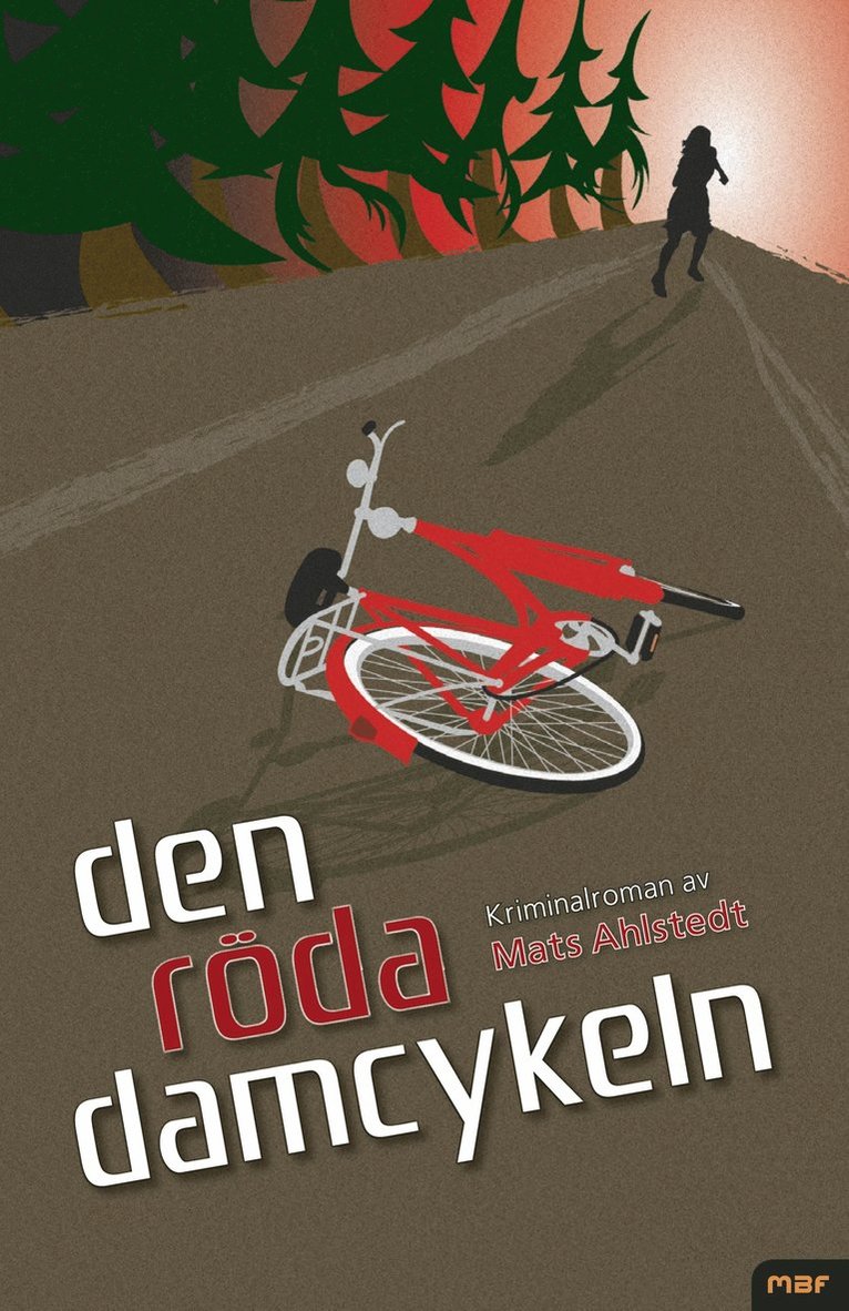 Mats Ahlstedt - Den röda damcykeln, Inbunden