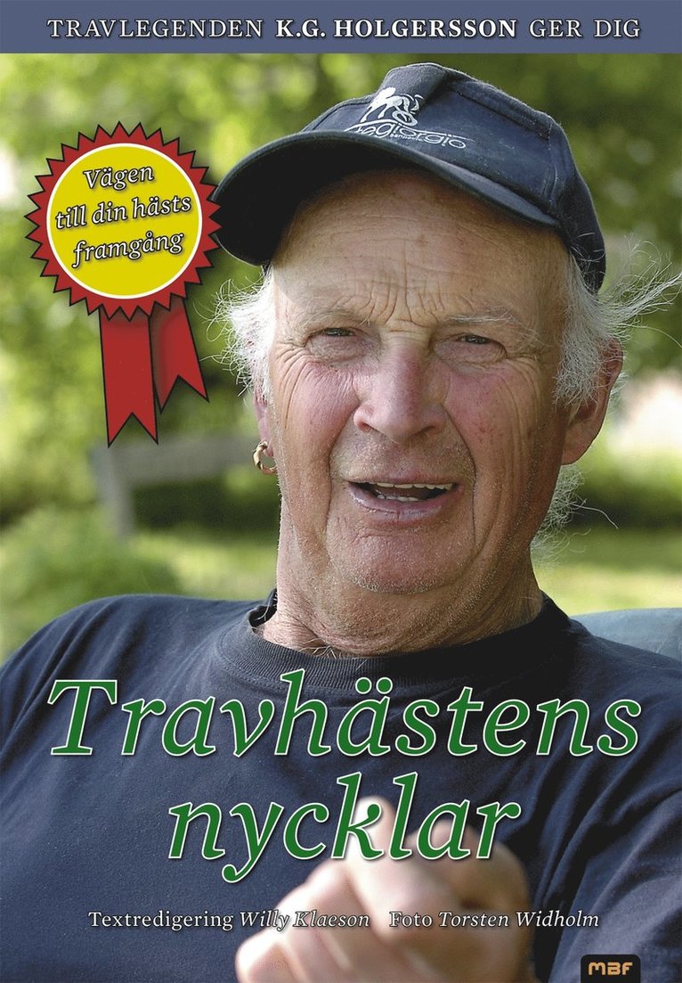 K. G. Holgersson - Travhästens nycklar, Inbunden