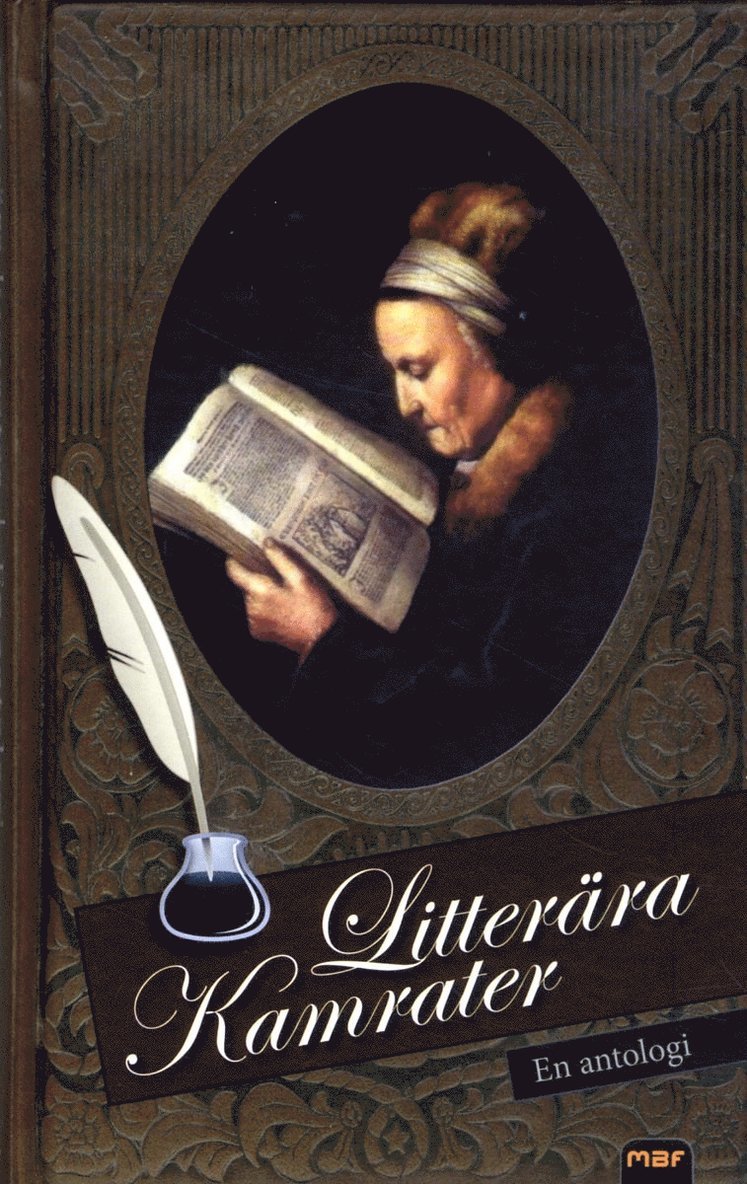 Sven O. Bergkvist, Ulf Durling, Kjell E. Genberg, Lennart Högman, Elisabeth Lindfors, Ivar Lundgren, Anders Pettersson, Gunnar Sahlin, Kurt Salomonson, Helena Sigander, Dag Öhrlund - Litterära kamrater : en antologi, Inbunden