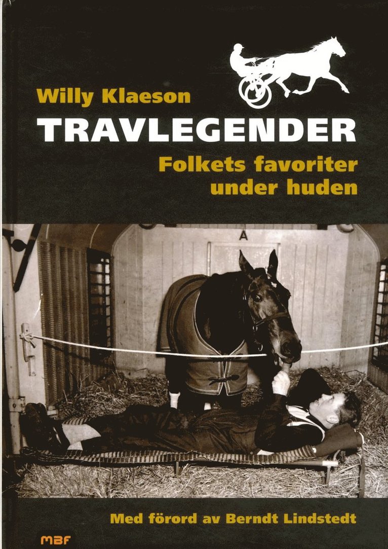 Willy Klaeson - Travlegender : Folkets favoriter under huden, Inbunden