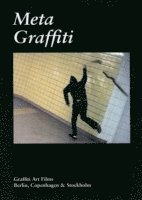 bokomslag Metagraffiti : graffiti art films