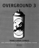 Tobias Barenthin Lindblad, Torkel Sjostrand - Overground 3, Inbunden