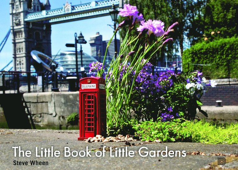 The little book of little gardens 1
