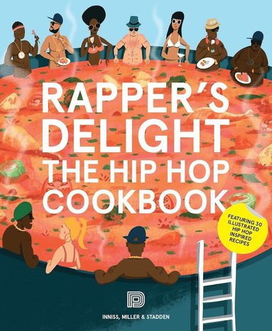 bokomslag Rapper's Delight - Hip Hop Cookbook