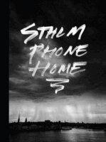 Per Englund - STHLM Phone Home, Inbunden