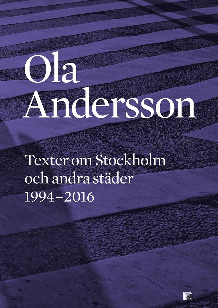 Texter om Stockholm och andra städer 1995-2016 1
