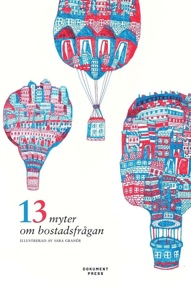 13 myter om bostadsfrågan 1