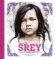 bokomslag Srey : tales of urban girlhood