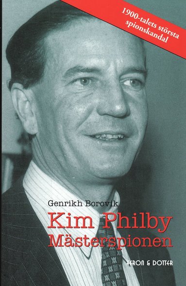 Genrikh Borovik - Kim Philby : mästerspionen, Inbunden