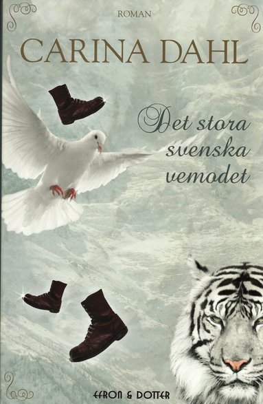 Carina Dahl - Det stora svenska vemodet, Inbunden