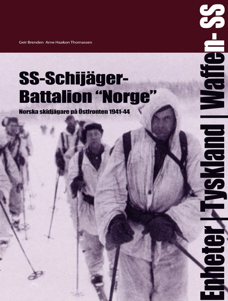 SS-Schijäger-Battalion ""Norge"" : norska skidjägare på östfronten 1941-44 1