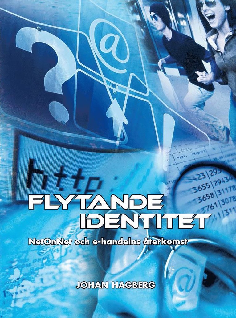 Flytande identitet: NetOnNet och e-handelns återkomst 1