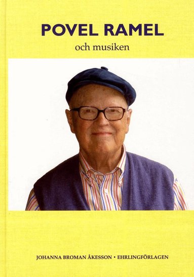 Johanna Broman Åkesson - Povel Ramel och musiken, Inbunden