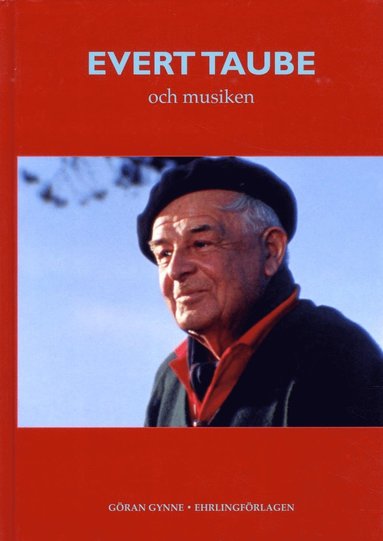 bokomslag Evert Taube och musiken
