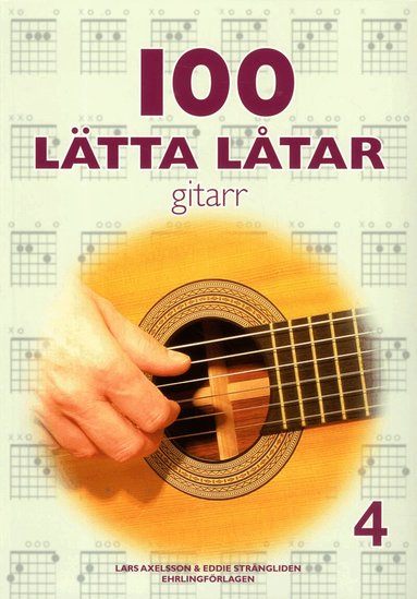 Lars Axelsson, Eddie Strängliden - 100 lätta låtar gitarr 4, Häftad