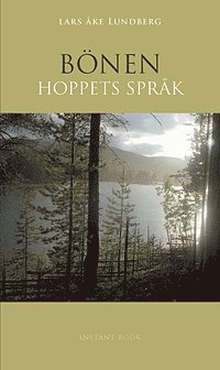 Lars-Åke Lundberg - Bönen hoppets språk, Häftad