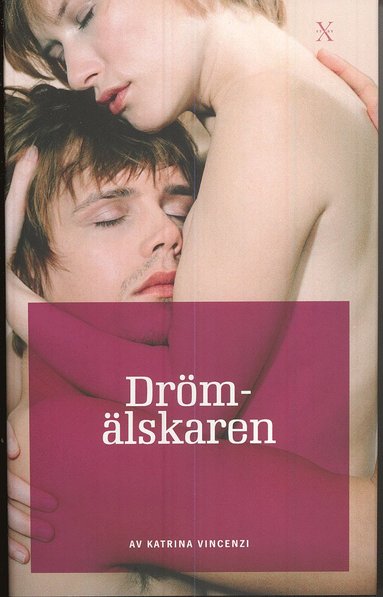 Katarina Vincenzi - Drömälskaren, Inbunden