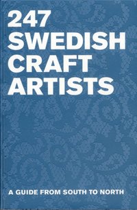 bokomslag 247 Swedish Craft Artists