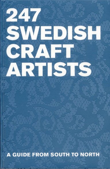 bokomslag 247 Swedish Craft Artists