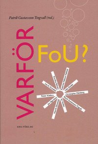 bokomslag Varför FoU? : hur dagens internationalla företag bedriver sin forskning och utvecklingsverksamhet