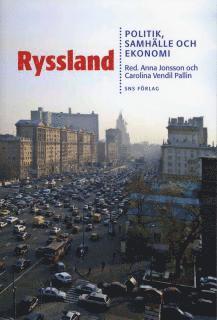Per-Arne Bodin, Svante Cornell, Anders Fogelklou, Joanna Kurosz, Anna Jonsson, Jan Leijonhielm, Bertil Nygren, Johnny Rodin, Anders Uhlin, Carolina Vendil Pallin - Ryssland : politik, samhälle och ekonomi, Häftad