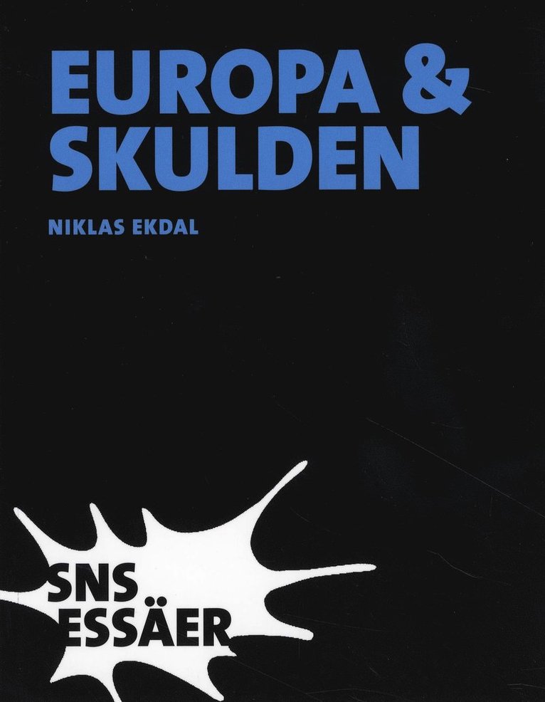 Europa & skulden - Från första till fjärde världskriget 1