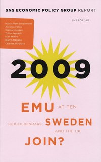 bokomslag EMU at Ten : should Denmark, Sweden and the UK join?