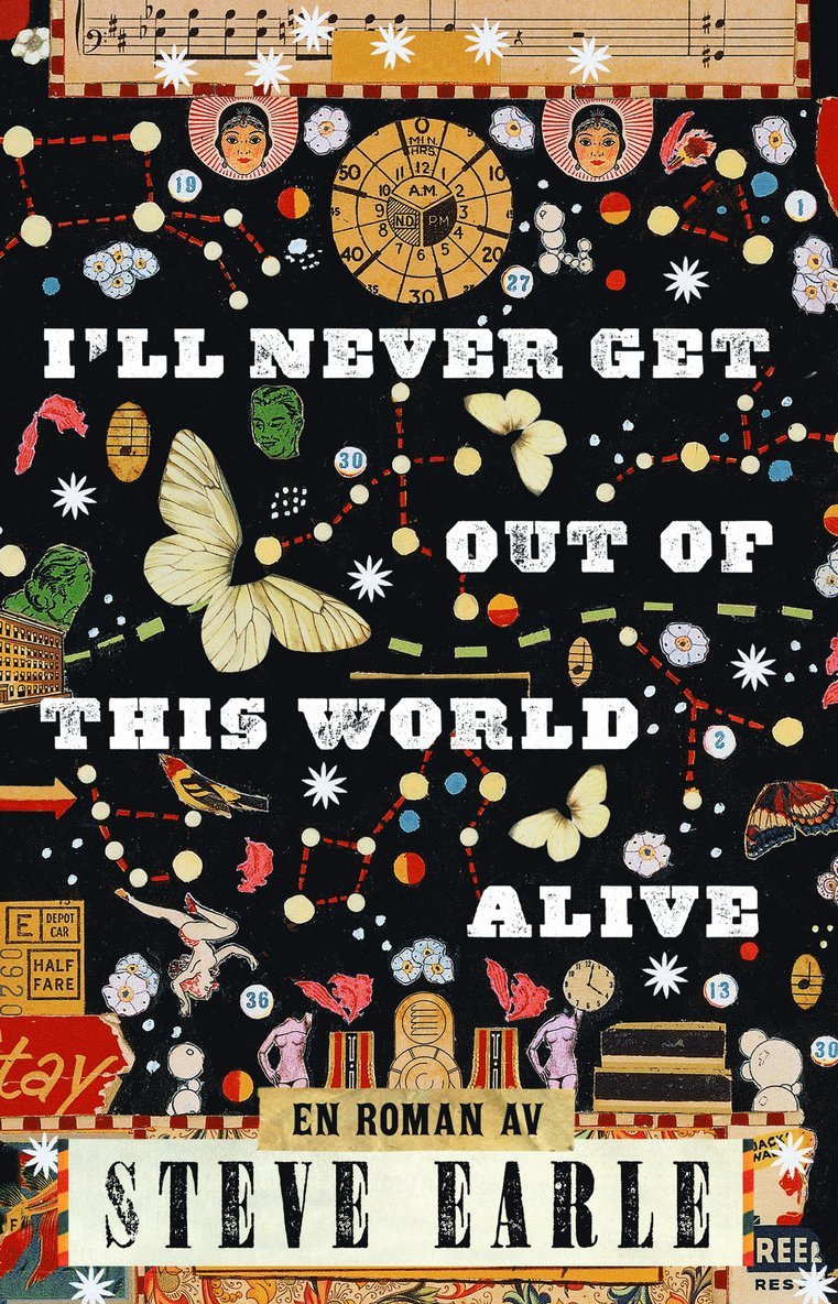 I'll never get out of this world alive 1