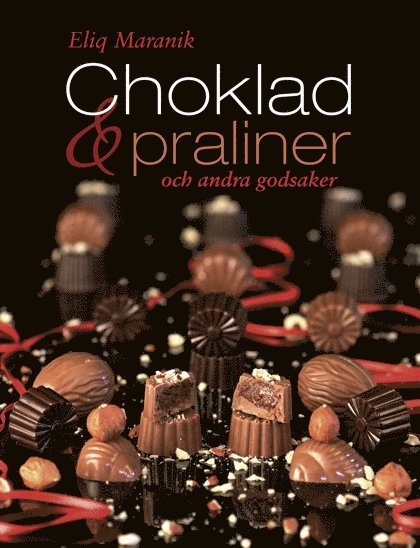 Choklad, praliner och andra godsaker 1