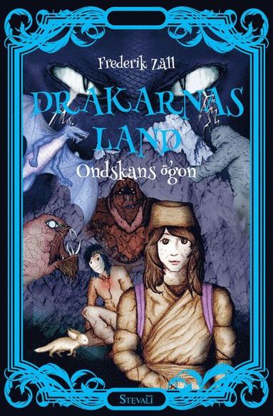 Frederik Zäll - Drakarnas land. Ondskans ögon, Inbunden