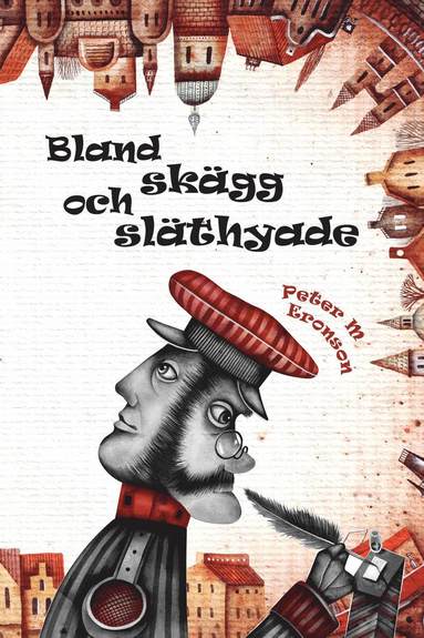 bokomslag Bland skägg och släthyade