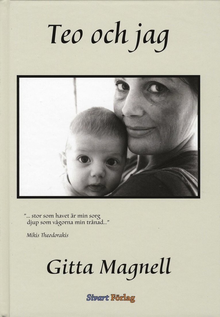 Gitta Magnell - Teo och jag, Inbunden