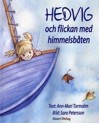 bokomslag Hedvig och flickan med himmelsbåten