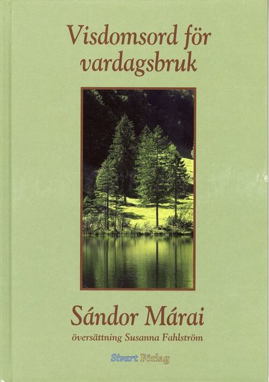 Sándor Márai - Visdomsord för vardagsbruk, Inbunden