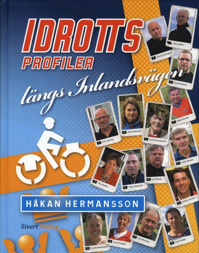 Håkan Hermansson - Idrottsprofiler längs inlandsvägen, Inbunden