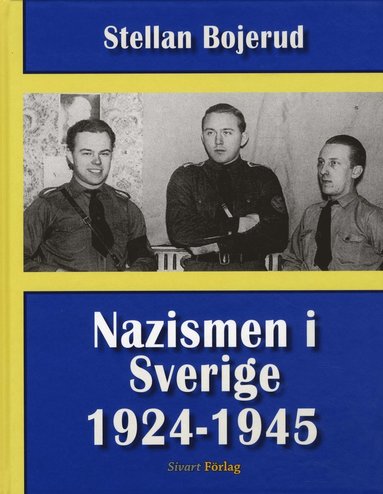 bokomslag Nazismen i Sverige 1924-1945