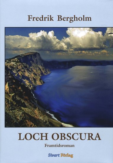 bokomslag Loch Obscura : framtidsroman