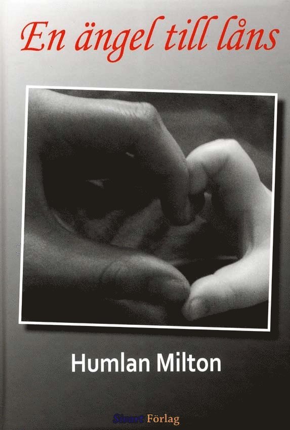 Humlan Milton - En ängel till låns, Inbunden