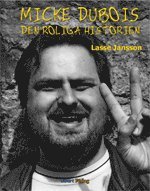Lasse Jansson - Micke Dubois : den roliga historien, Inbunden