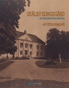 bokomslag Skälby Kungsgård
