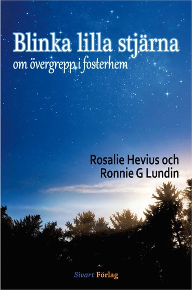 bokomslag Blinka lilla stjärna : om övergrepp i fosterhem