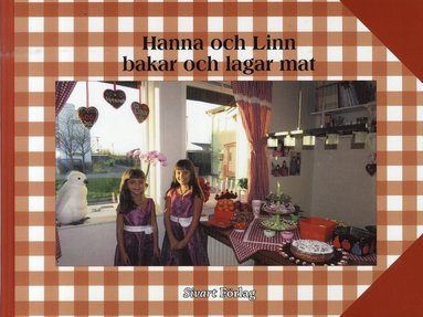 bokomslag Hanna och Linn bakar och lagar mat