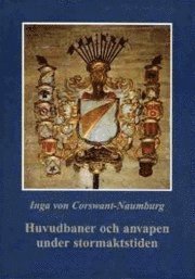 Huvudbaner och anvapen under stormaktstiden