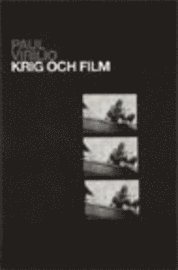 Paul Virilio - Krig och film : perceptionens logistik, Häftad